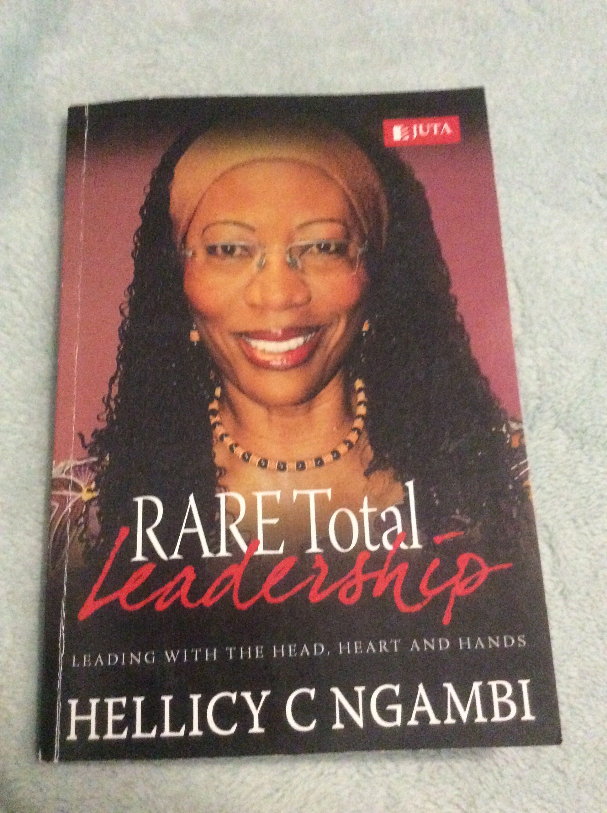FINDING THE COURAGE TO BE A RARE TOTAL LEADER